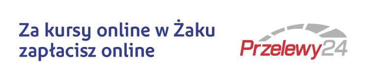 Zapisz się online Ucz się w Żaku szybko i wygodnie